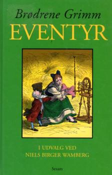 Childrens book - Fairytales - Brother Grimm DANISH - Brodrene Grimm Eventyr  - Dansk